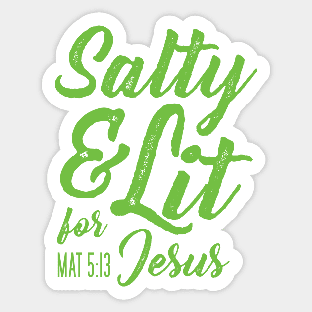 Salty and Lit for Jesus - Green Distress Sticker by FalconArt